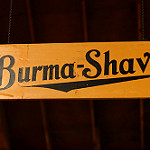 CA Auto Museum 052 by How I See Life Burma Shave signs photo